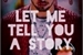 Fanfic / Fanfiction Let me tell you a story -- l3ddy