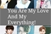 Fanfic / Fanfiction You Are My Love And My Everything!
