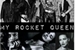 Fanfic / Fanfiction My Rocket Queen