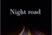 Fanfic / Fanfiction Night road.
