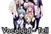 Fanfic / Fanfiction Vocaloid - Tell Your World