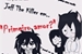 Fanfic / Fanfiction The first love in Jeff The Killer