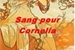 Fanfic / Fanfiction Sang pour Cornelia