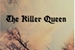 Fanfic / Fanfiction The Killer Queen