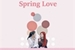 Fanfic / Fanfiction Spring Love
