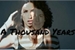 Fanfic / Fanfiction A Thousand Years (Reescrita)