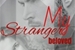 Fanfic / Fanfiction My Stranger Beloved