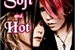 Fanfic / Fanfiction Soft and Hot