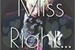 Fanfic / Fanfiction Miss Right...