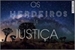 Fanfic / Fanfiction Os Herdeiros da Justiça - Interativa.