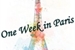 Fanfic / Fanfiction One Week in Paris