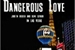 Fanfic / Fanfiction Dangerous Love