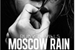Fanfic / Fanfiction Moscow Rain