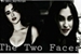 Fanfic / Fanfiction The Two Faces