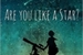 Fanfic / Fanfiction Are you like a star?