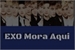 Fanfic / Fanfiction Exo Mora Aqui - {Interativa}