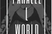 Fanfic / Fanfiction Parallel World legends are true