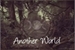 Fanfic / Fanfiction -Another World-