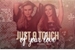 Fanfic / Fanfiction Just A Touch Of Your Love (Jerrie)