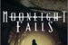 Fanfic / Fanfiction Moonlight Falls