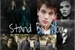 Fanfic / Fanfiction Stand By You ( Malydia )