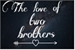 Fanfic / Fanfiction The lover of two brothers - supernatural