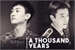 Fanfic / Fanfiction A Thousand Years
