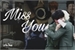 Fanfic / Fanfiction Miss You - Oneshot