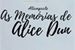 Fanfic / Fanfiction As Memórias de Alice Dun