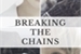 Fanfic / Fanfiction Breaking the chains