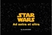 Fanfic / Fanfiction Star Wars: Ad Astra et Ultra (EM HIATO)