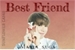 Fanfic / Fanfiction ~BEST FRIEND~ IMAGINE Kim Yugyeom (got7)