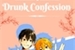 Fanfic / Fanfiction Drunk confession