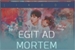 Fanfic / Fanfiction Egit Ad Mortem.