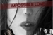 Fanfic / Fanfiction Impossible Love