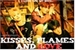Fanfic / Fanfiction Kisses, Flames and Love