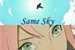 Fanfic / Fanfiction Same Sky