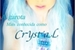 Fanfic / Fanfiction A garota mais conhecida como Crystal