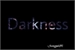 Fanfic / Fanfiction Darkness