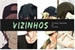 Fanfic / Fanfiction Vizinhos (1 e 2 temporada)