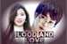 Fanfic / Fanfiction Blood and love