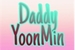 Fanfic / Fanfiction Daddy (YoonMin)