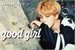 Fanfic / Fanfiction GOOD GIRL[p.jm] HIATUS