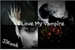 Fanfic / Fanfiction I Love My Vampire (Hiatos)