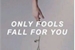 Fanfic / Fanfiction Only fools fall for you/imagine jimin /jungkook~bts