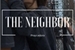Fanfic / Fanfiction The Neighbor