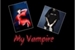 Fanfic / Fanfiction My Vampire