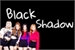 Fanfic / Fanfiction Black Shadow - Interativa