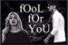 Fanfic / Fanfiction FOoL fOr YoU - Zayn