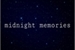 Fanfic / Fanfiction Midnight Memories
